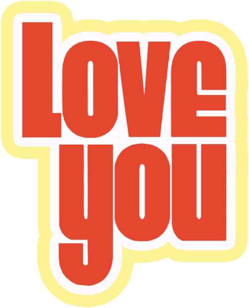 Love You!