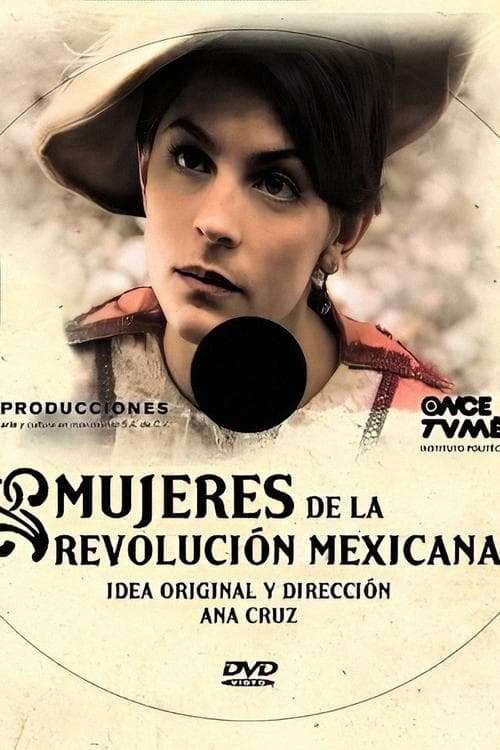 Mujeres de la Revolución Mexicana