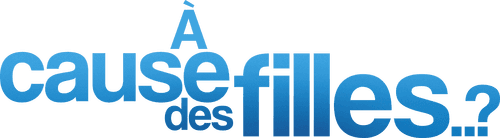 À cause des filles…?