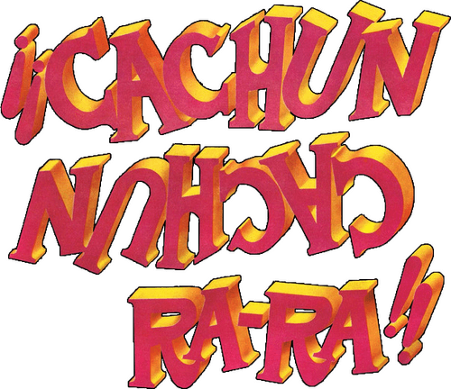 ¡¡Cachún Cachún Ra-Ra!! (Una loca, loca, preparatoria)