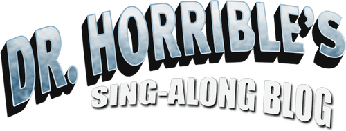 Dr. Horrible's Sing-Along Blog