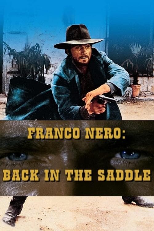 Franco Nero: Back in the Saddle