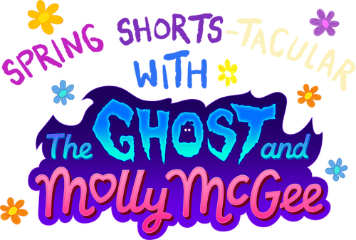 Spring Shorts-Tacular with the Ghost and Molly McGee