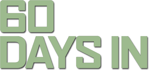 60 Days In