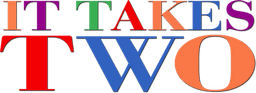 It Takes Two