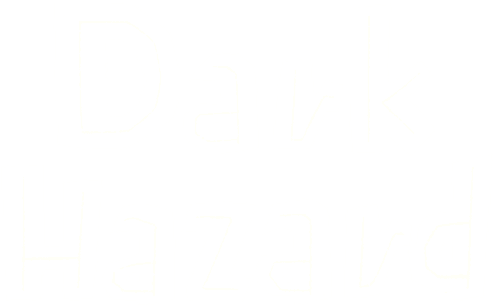 Dark Hazard