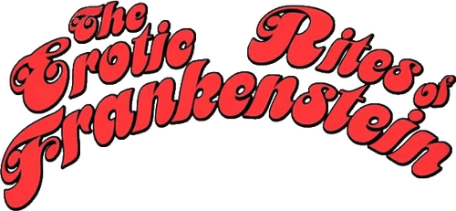 The Erotic Rites of Frankenstein