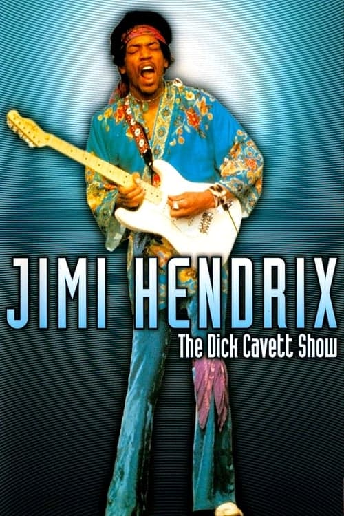 Jimi Hendrix: The Dick Cavett Show