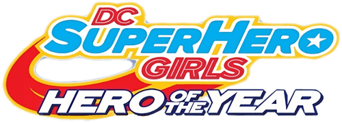 DC Super Hero Girls: Hero of the Year