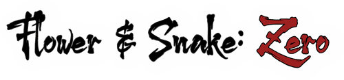 Flower & Snake: Zero