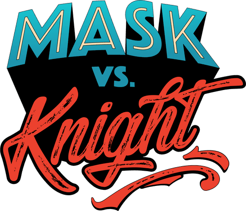 Mask vs. Knight
