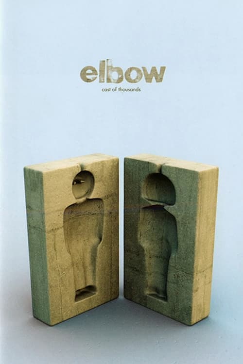 Elbow - Cast of Thousands