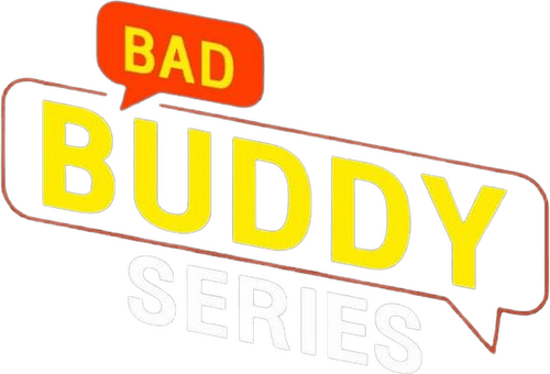 Bad Buddy