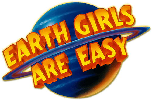 Earth Girls Are Easy