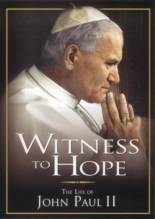 Witness to Hope: The Life of Karol Wojtyla, Pope John Paul II