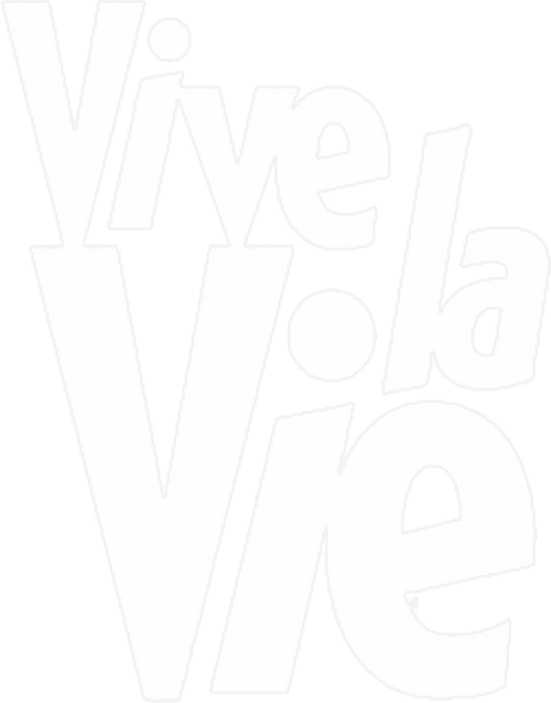 Vive la vie