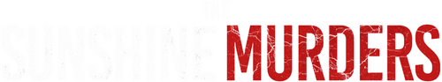 The Sunshine Murders
