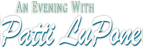 An Evening with Patti LuPone