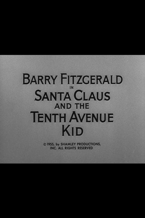 Santa Claus and the Tenth Avenue Kid