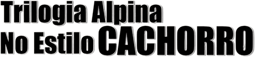 Alpine Trilogy
