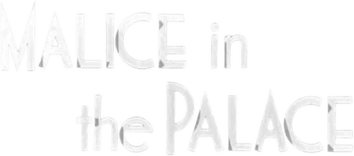 Malice in the Palace