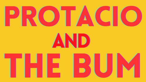 Protacio and the Bum