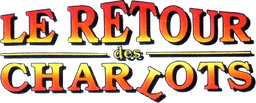 The Charlots Return