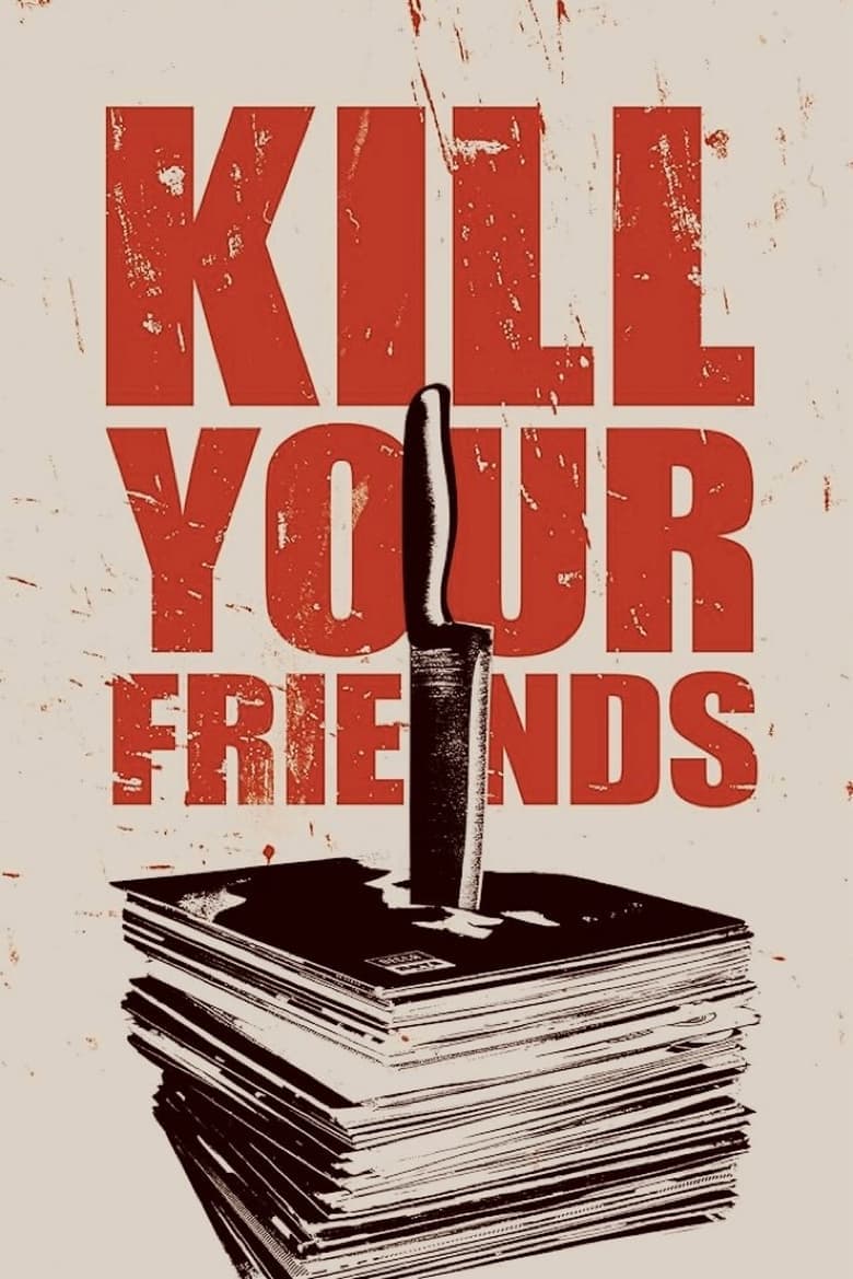 Kill Your Friends