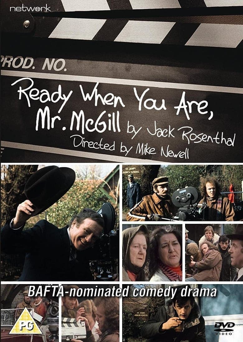 Ready When You Are, Mr McGill