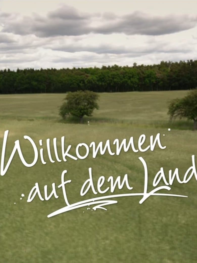 Willkommen auf dem Land
