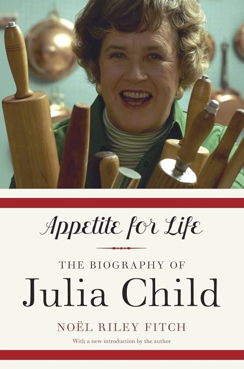 Julia Child: An Appetite for Life