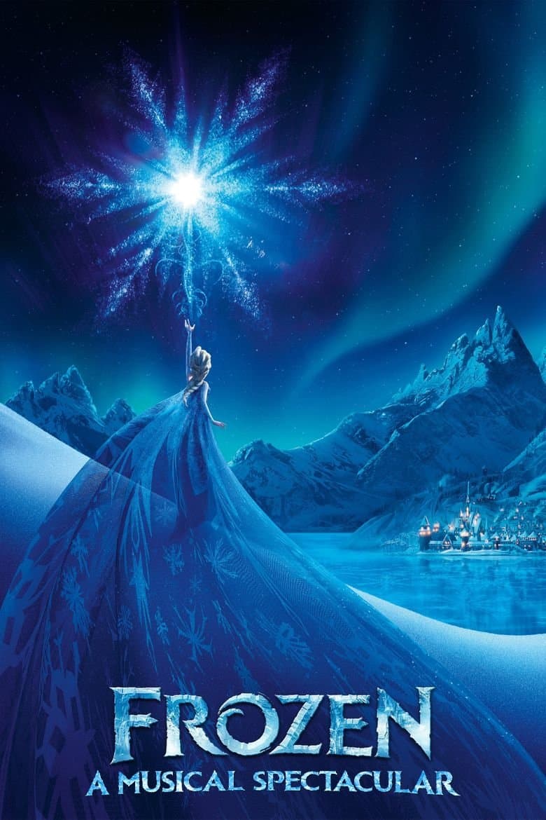 Frozen: A Musical Spectacular