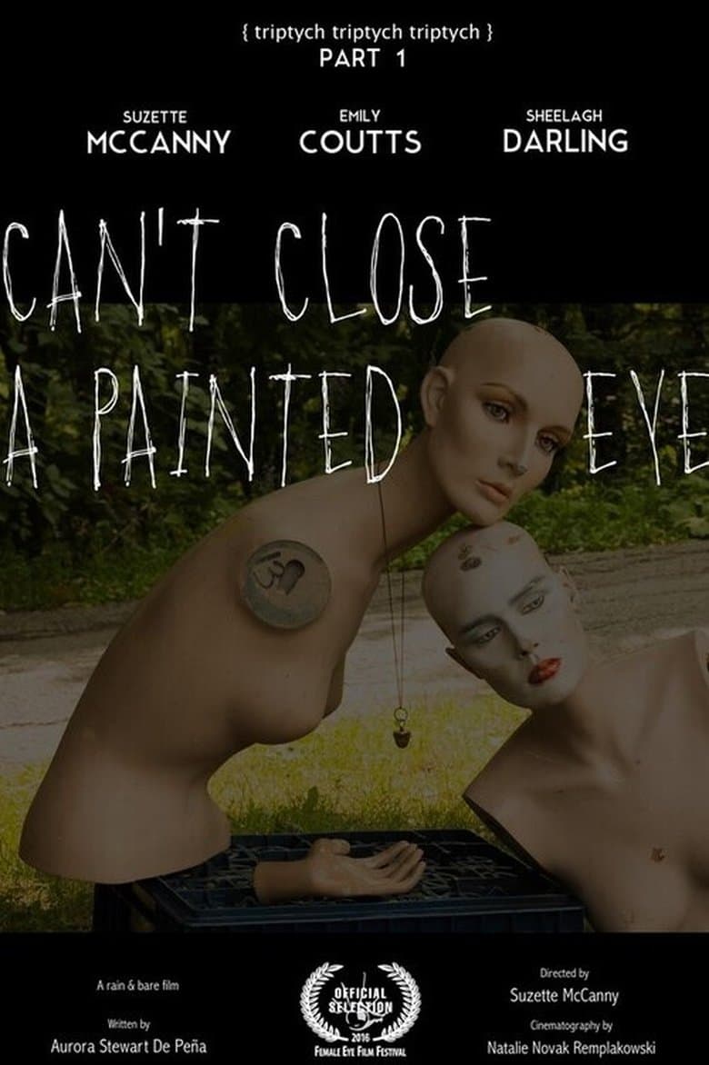 Can't Close a Painted Eye