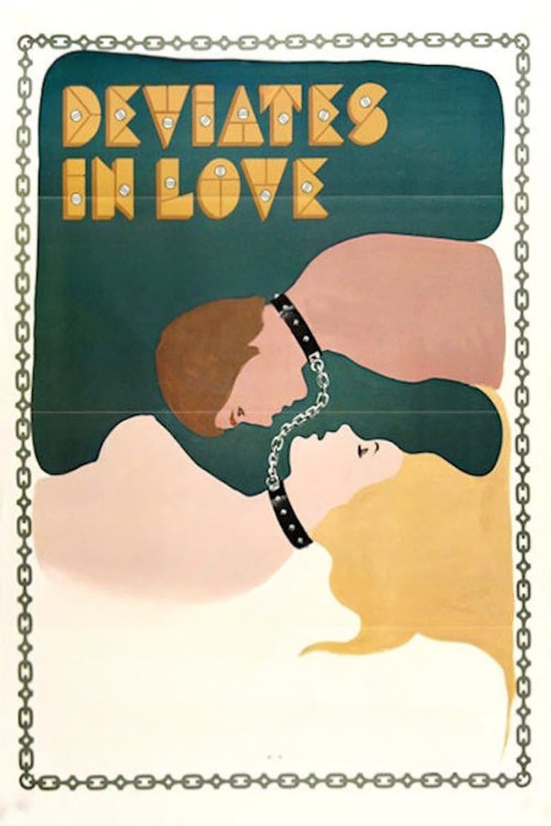 Deviates in Love