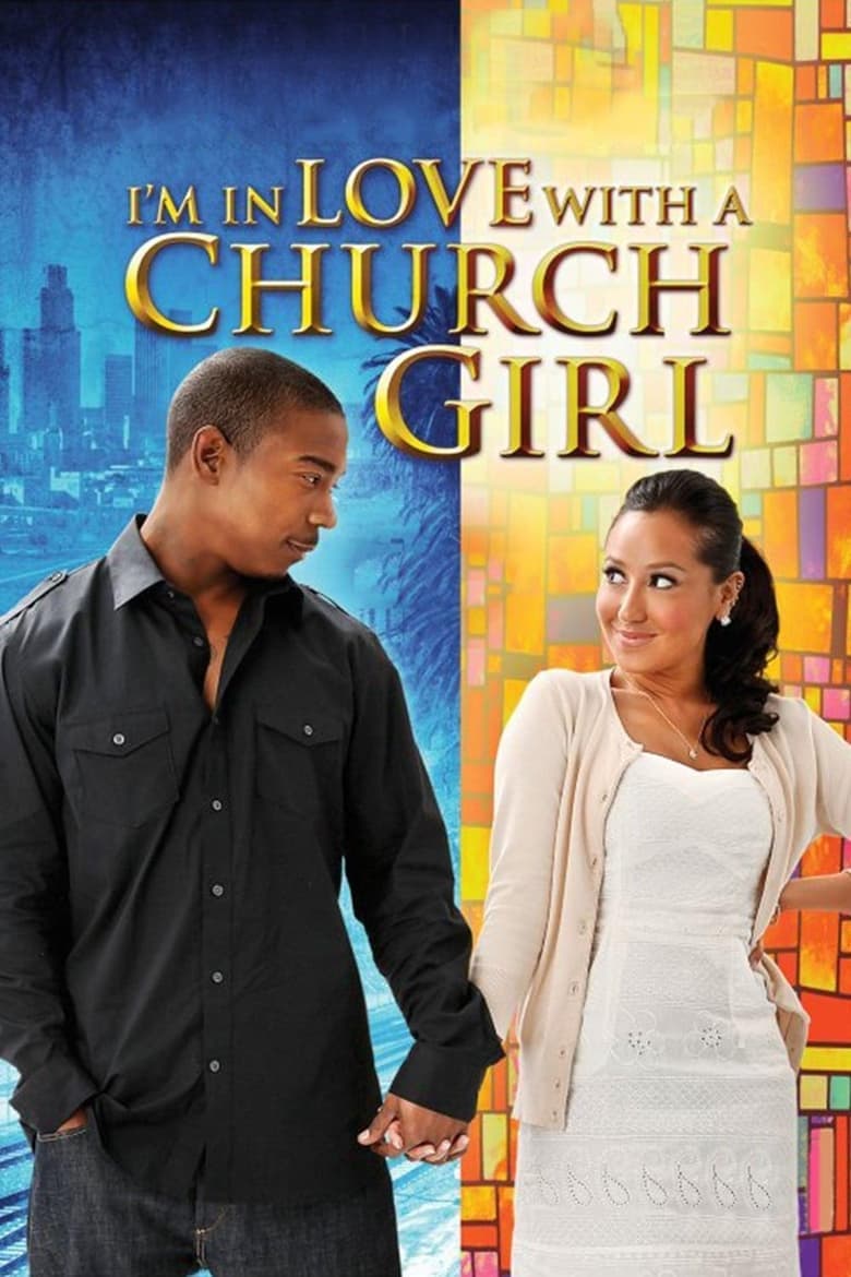 I'm in Love with a Church Girl