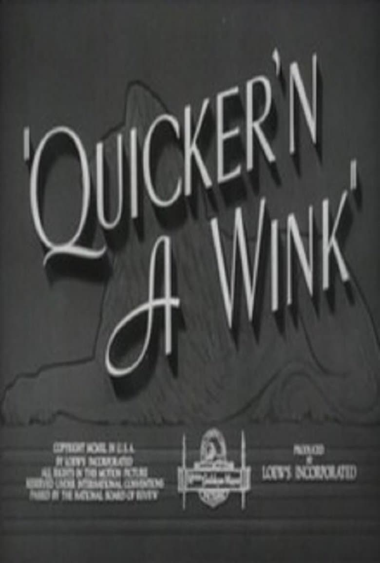 Quicker'n a Wink