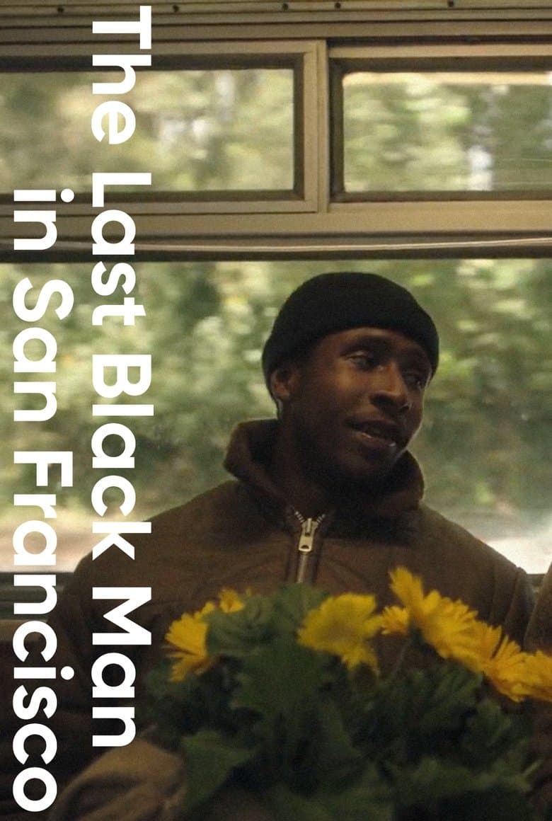 The Last Black Man in San Francisco