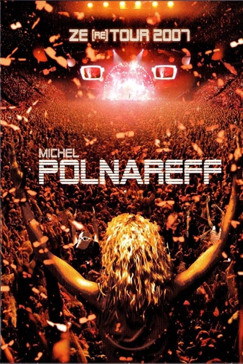 Michel Polnareff - Ze (re) Tour 2007