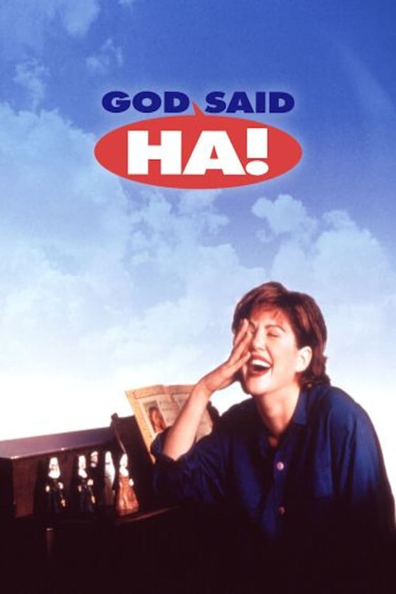 God Said, 'Ha!'