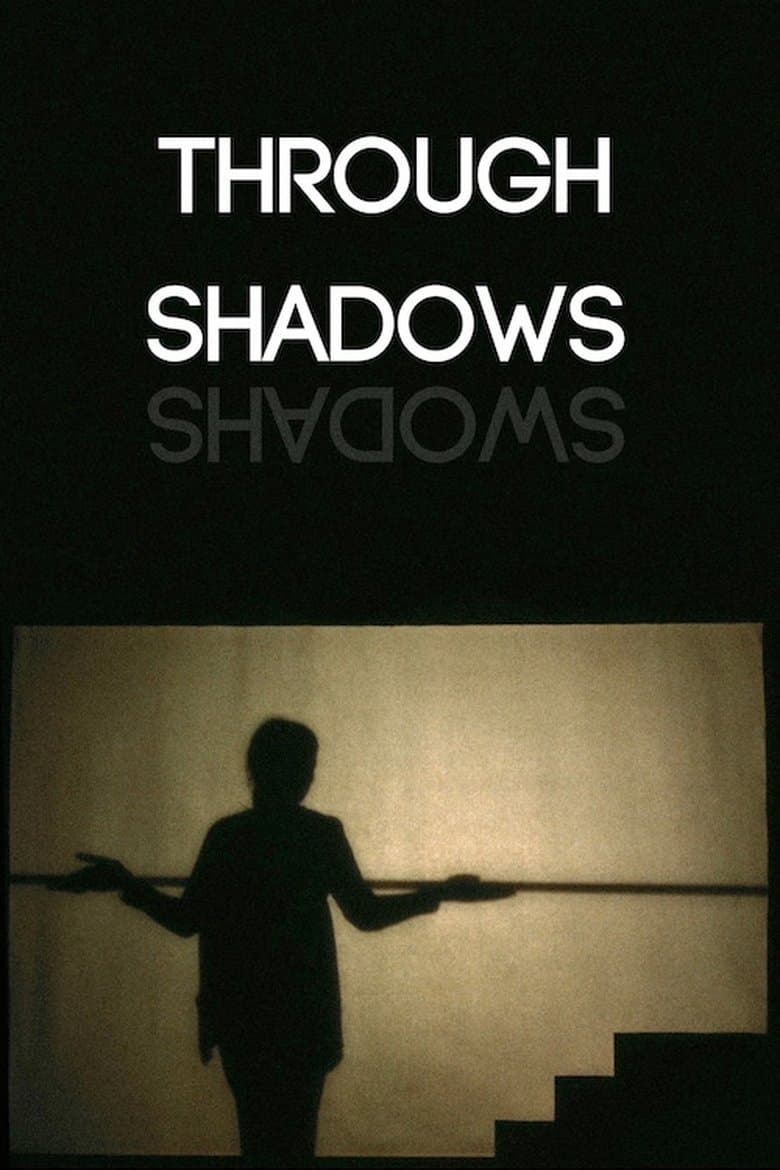 Through Shadows