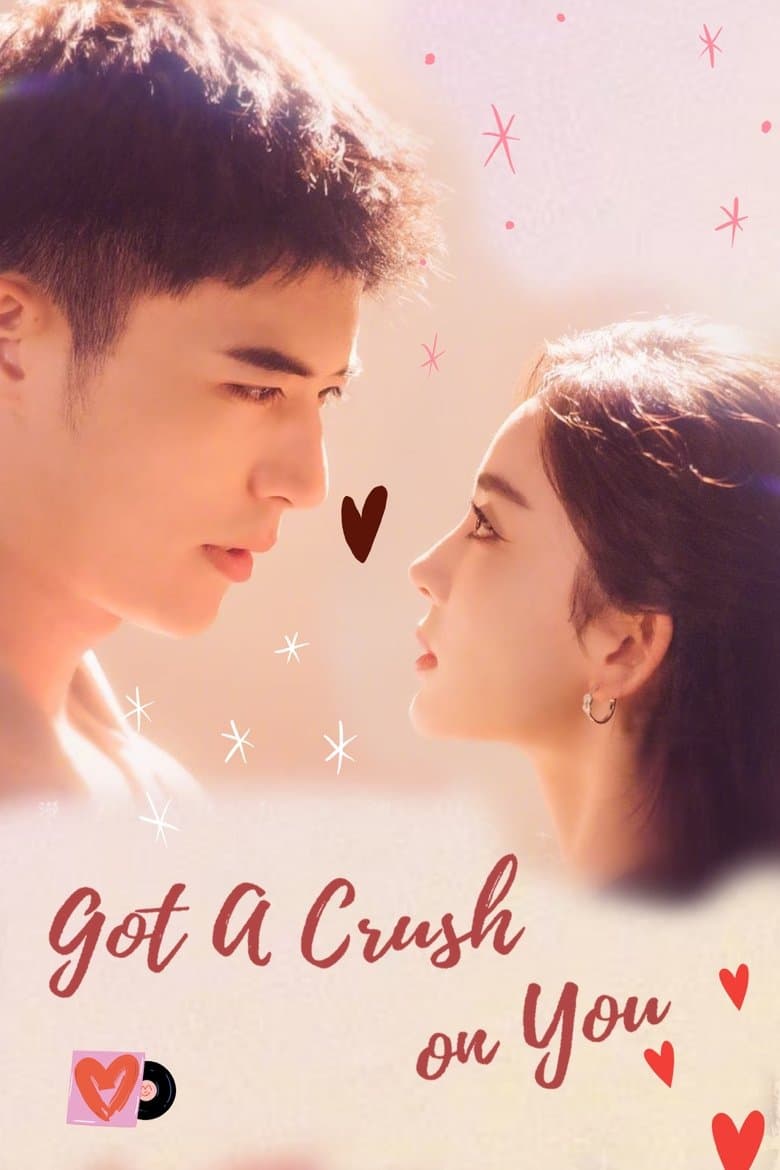Got a Crush on You