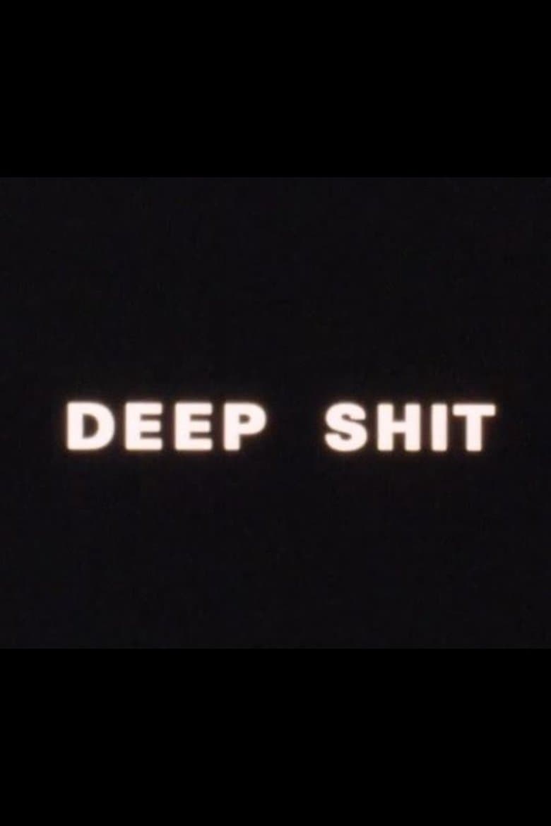 Deep Shit