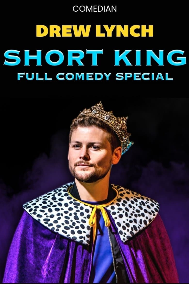 Drew Lynch: Short King