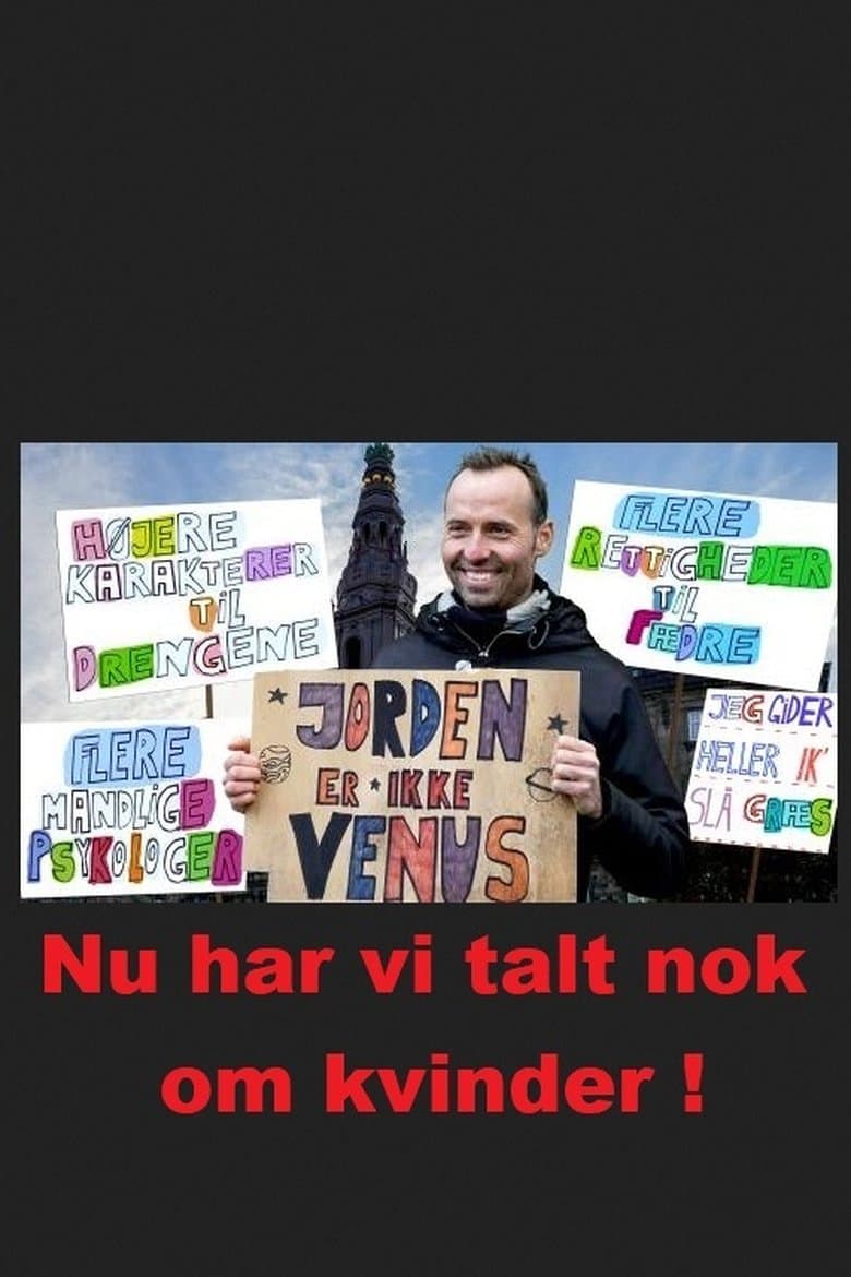 Nu har vi talt nok om kvinder