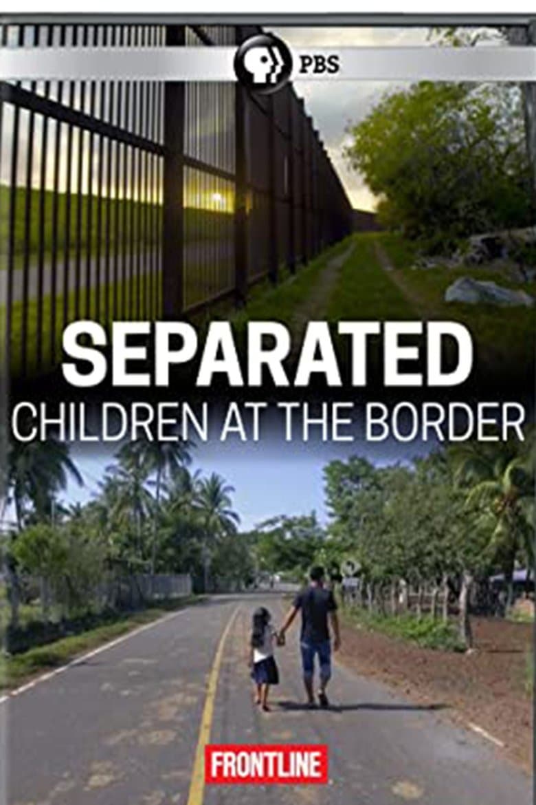 Separated: Children at the Border