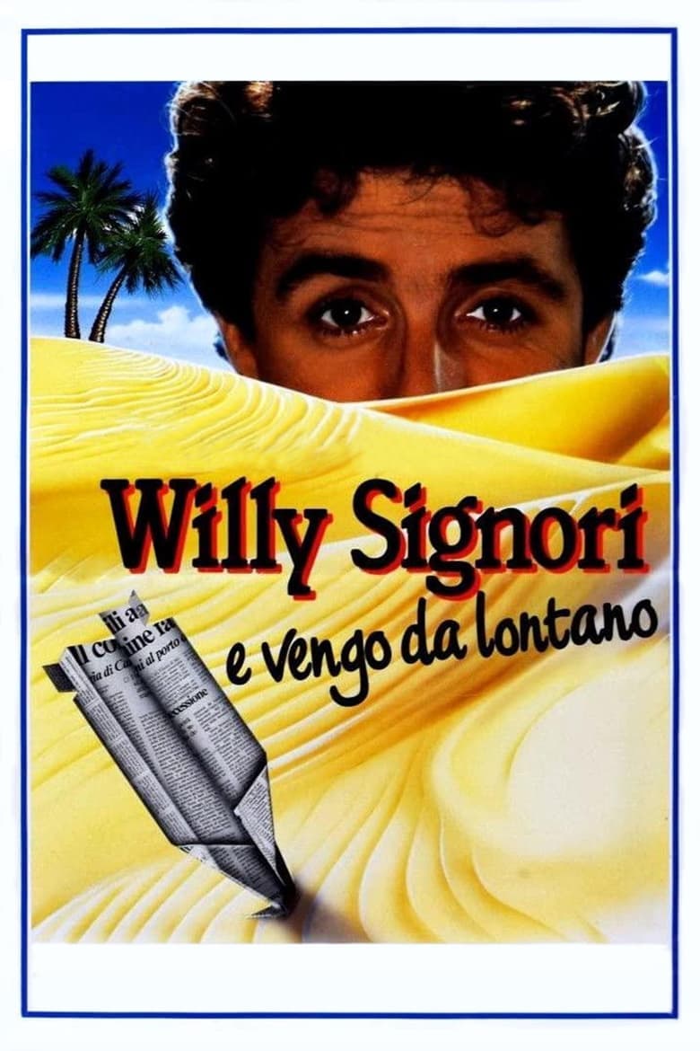 Willy Signori e vengo da lontano