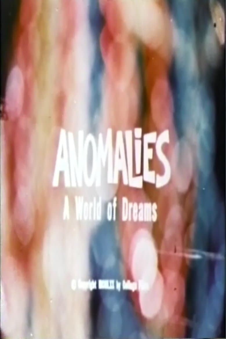Anomalies: A World of Dreams