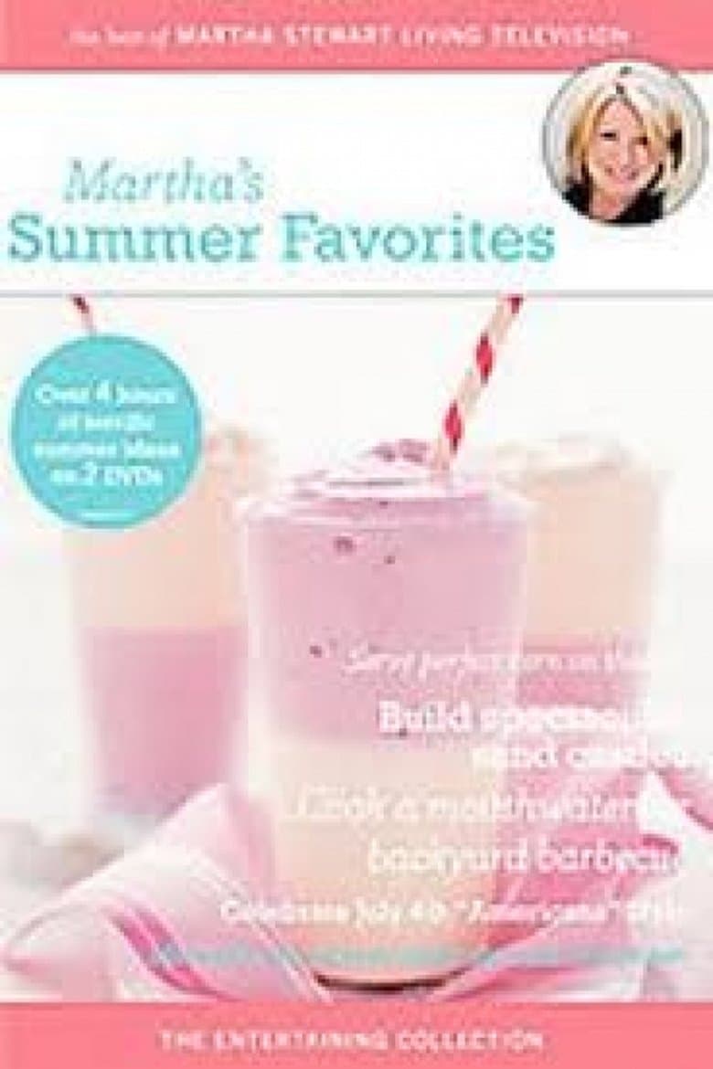 Martha's Summer Favorites