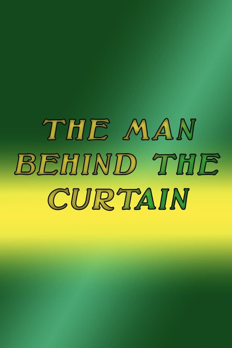 The Man Behind The Curtain