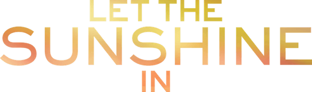Let the Sunshine In
